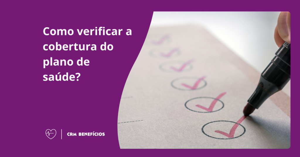 Como verificar a cobertura do plano de saúde.